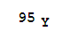 15422-71-6,(~95~Y)yttrium,95Y; Y 95;Yttrium-95