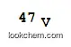 Molecular Structure of 14867-38-0 ((~47~V)vanadium)