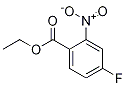 ethyl 4-fluoro-2-nitrobenzoate cas no. 1072207-10-3 98%